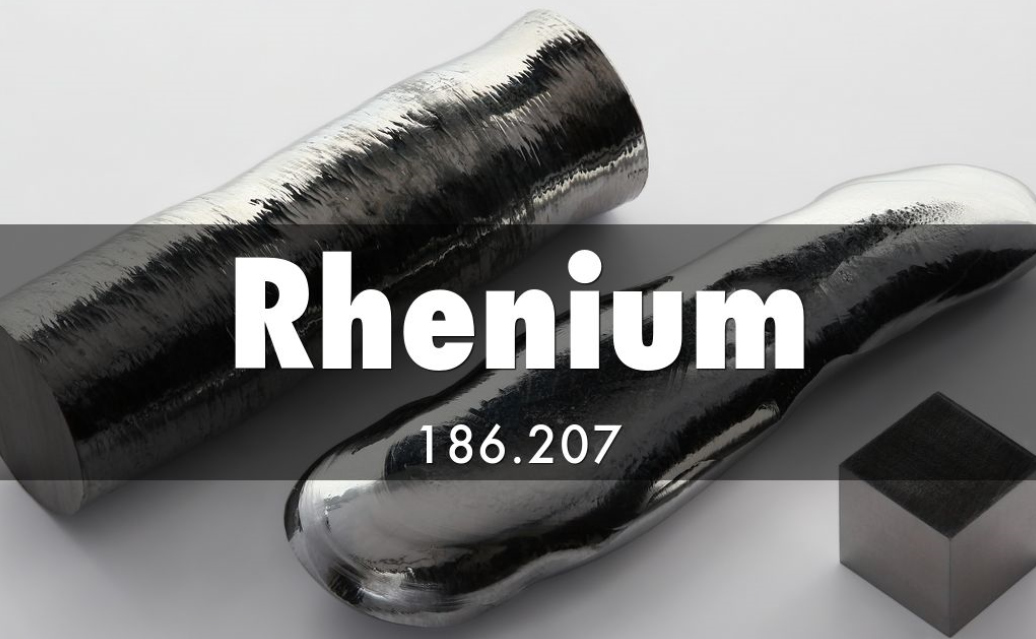 Rhenium: A Rare Refractory Metal with Strategic Value