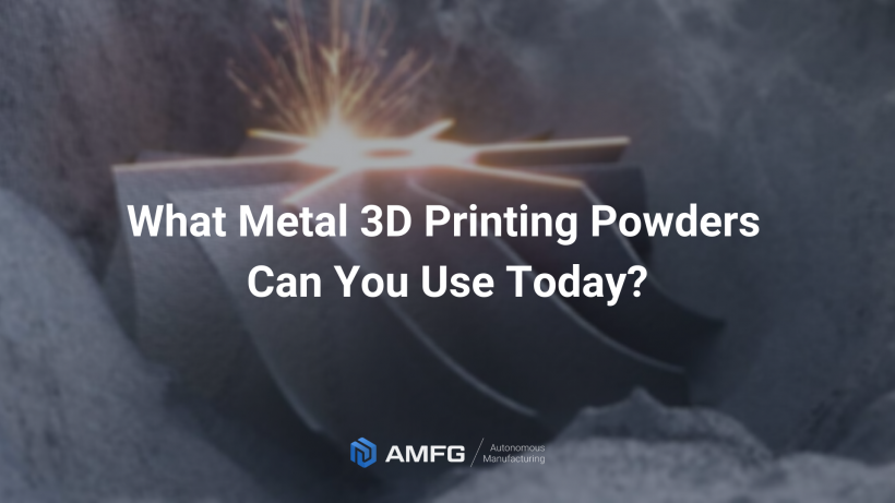 Top Metal 3D Printing Powders for 2020: The Ultimate Guide
