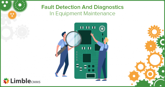 Fault Detection & Diagnostics: Enhancing Equipment Reliability and Maintenance Efficiency