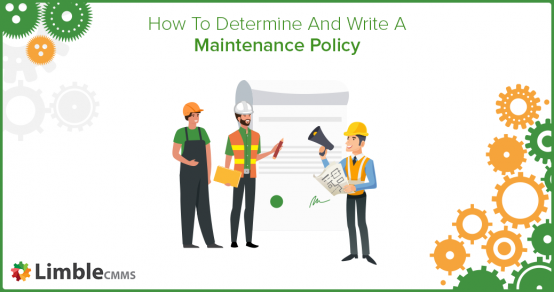Crafting an Effective Maintenance Policy: A Step‑by‑Step Guide