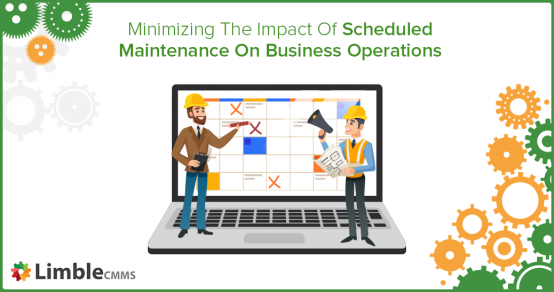 Minimizing Scheduled Maintenance Impact on Business Operations