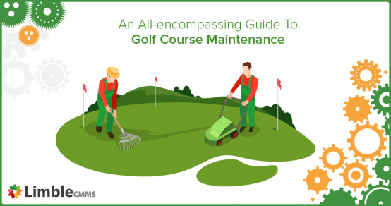 The Comprehensive Guide to Golf Course Maintenance