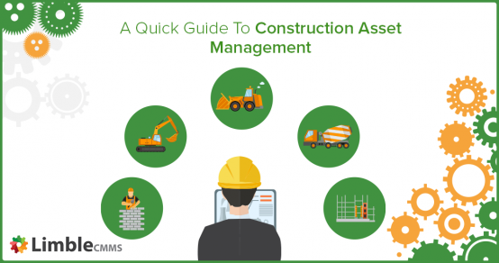 Construction Asset Management: A Practical Guide to Maximize ROI and Efficiency