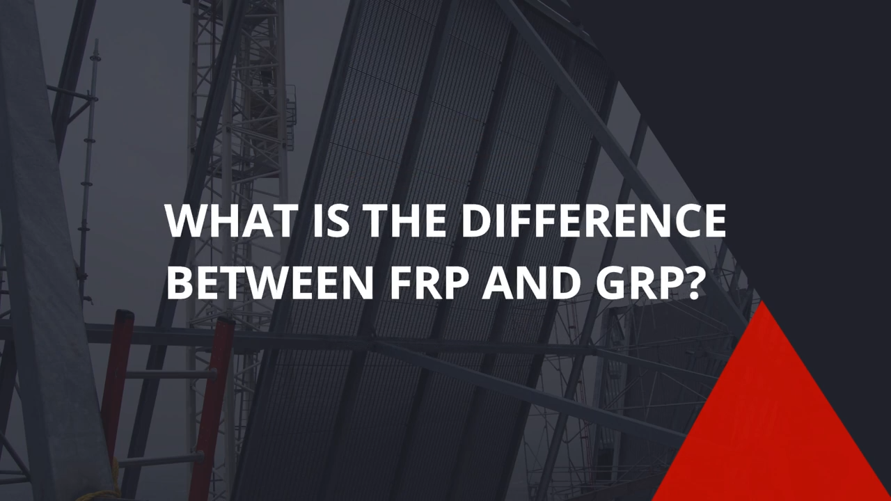 FRP vs GRP: Understanding Fiber‑Reinforced Plastics for High‑Performance Applications