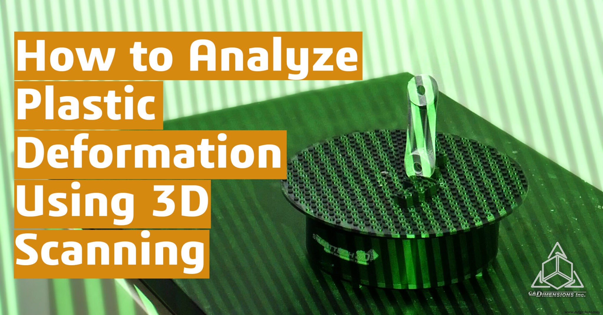 Using 3D Scanning to Measure Plastic Deformation: A Practical Study