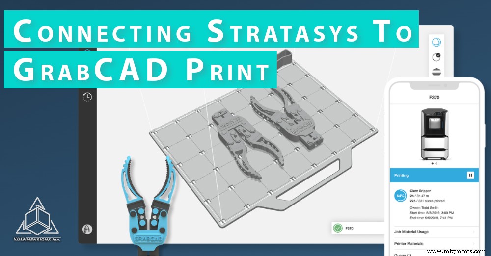 Connecting GrabCAD Print to Your Stratasys 3D Printer – A Step‑by‑Step Guide