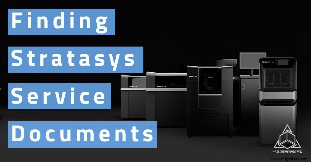 Locating Stratasys Service Documents for All 3D Printer Models – A Complete Guide