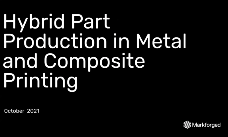 Replay Our Latest 3D Printing Webinars: FX20, Hybrid Part Production, and Automotive Additive Manufacturing