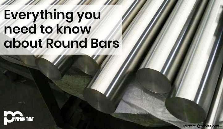 Round Steel Bars: Key Properties, Applications, and Selection Guide
