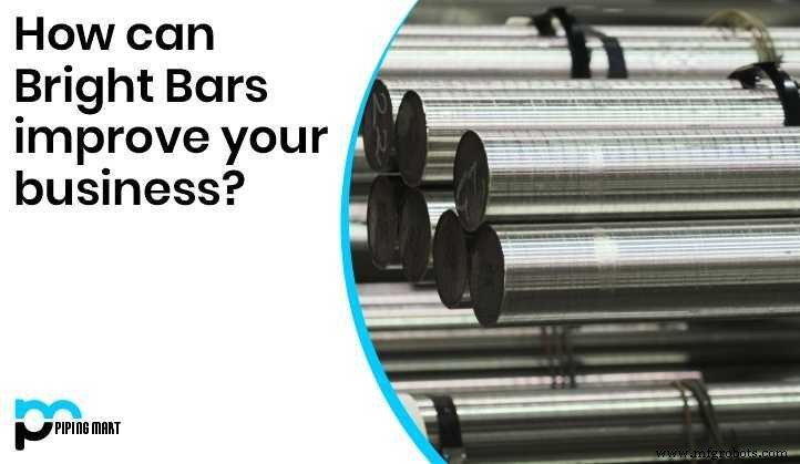 How Bright Bars Drive Efficiency and Profitability in the Industrial Sector