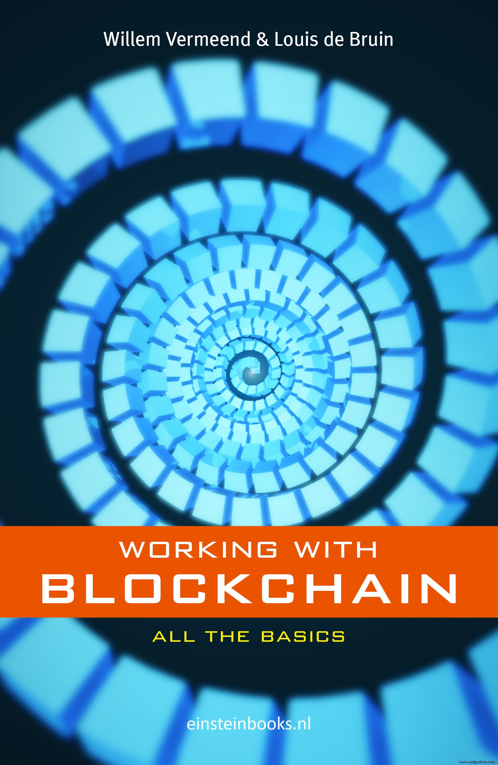 Book Review: Working with Blockchain – A Practical Guide to Bitcoin and Distributed Ledger Technology