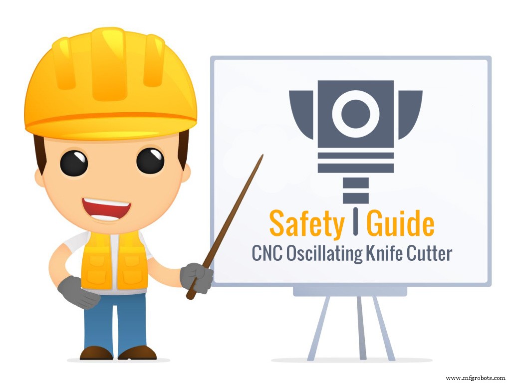 CNC Knife Cutter Safety Guide: Essential Protective Measures