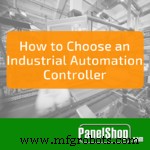 Selecting the Right Industrial Automation Controller: A Comprehensive Guide
