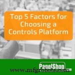 The 5 Key Criteria for Selecting a Controls Platform