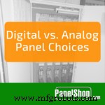 Choosing the Right Panel: Digital vs. Analog Solutions