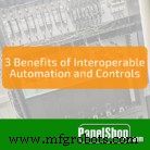 Top 3 Advantages of Interoperable Automation & Controls for Industrial Efficiency