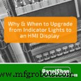 Upgrading from Indicator Lights to HMI Displays: When and Why It Makes Sense