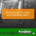 Evaluating Embedded HMIs: Are They the Right Choice for Your Automation Needs?