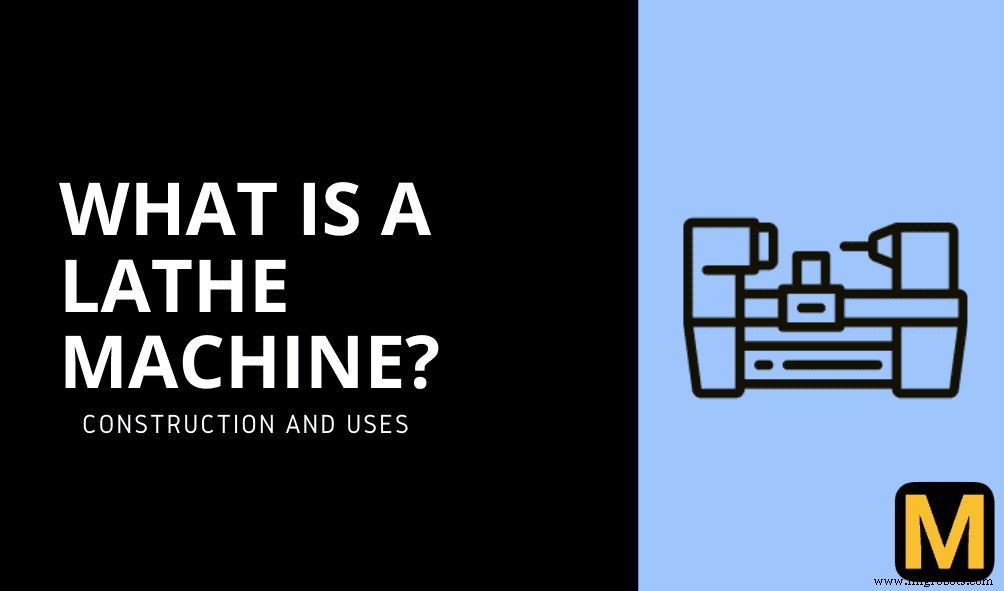 Lathe Machines Explained: Components, Operations, and Types – Free PDF Guide