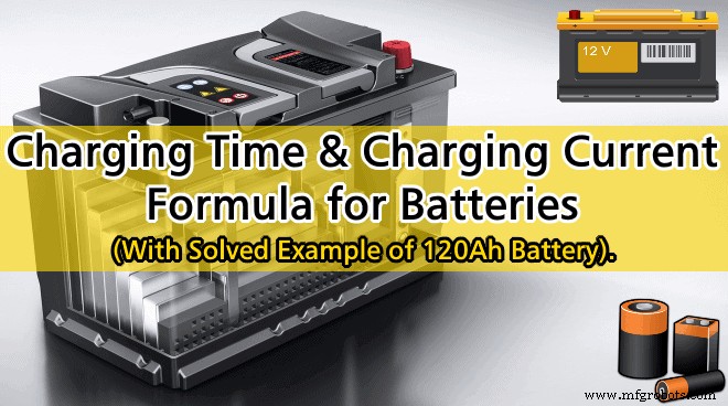 Calculate Battery Charging Time & Current: Step‑by‑Step Guide with 120Ah Example