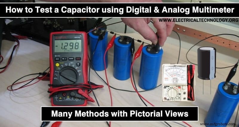 8 Proven Methods to Test Capacitors with Digital & Analog Multimeters