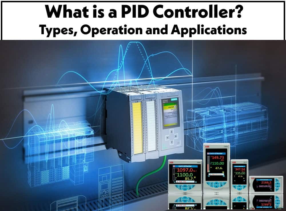 Understanding PID Controllers: Types, Operation, and Industrial Applications