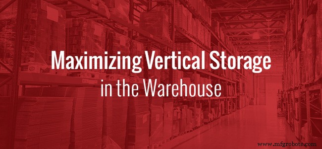 Boost Warehouse Efficiency with Strategic Vertical Storage Solutions
