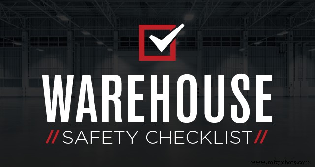 Essential Warehouse Safety Checklist: Protect Workers & Boost Productivity