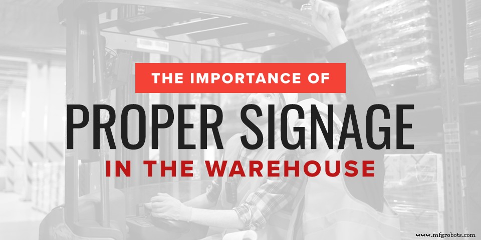 Why Accurate Warehouse Signage is Essential for Safety and Efficiency