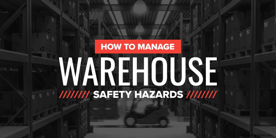 Effective Strategies for Managing Warehouse Safety Hazards