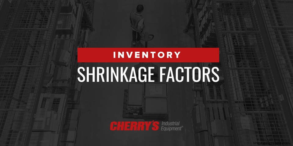 Understanding and Reducing Inventory Shrinkage: Key Factors for Warehouse Success