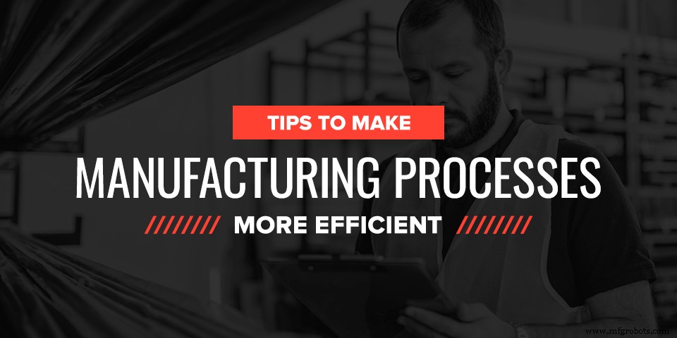 Proven Strategies to Boost Manufacturing Efficiency and Safety