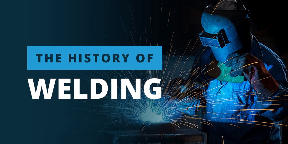 Tracing the Evolution of Welding: From Ancient Origins to Modern Innovation