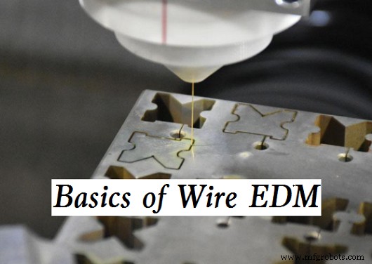 Wire EDM 101: Benefits, Drawbacks, and CNC Process Overview