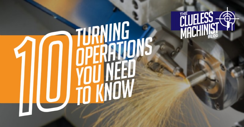 Top 10 Essential Lathe Turning Operations for Precision Machining