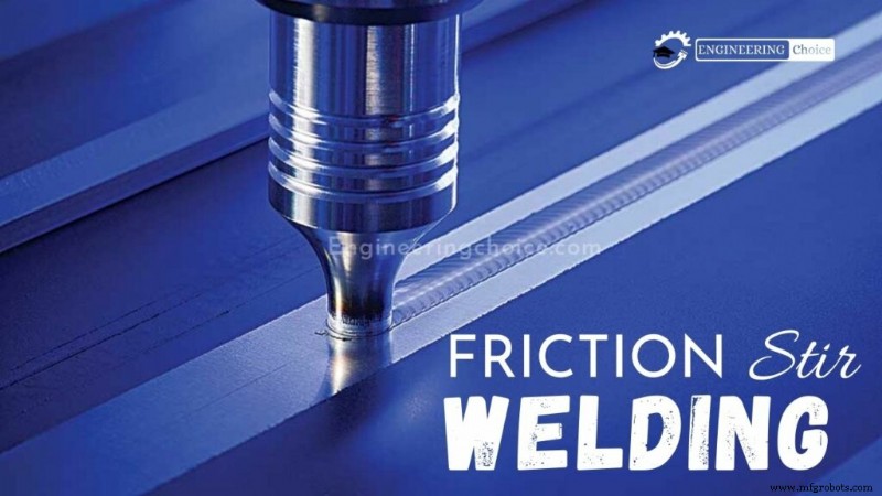 Friction Stir Welding Explained: Process, Benefits, and Applications