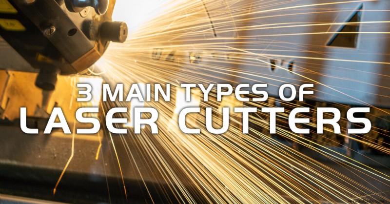 Laser Cutting 101: The Three Key Types of Metal Cutters