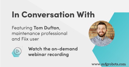 Remote Site Management: Expert Insights from Fiix Webinar with Tom Dufton