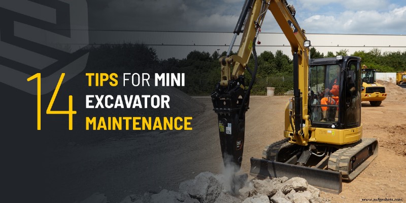 14 Essential Maintenance Tips for Mini Excavators