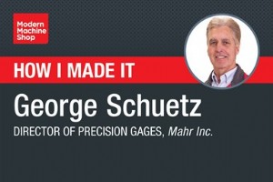George Schuetz:電子エンジニアから Mahr Inc. の精密ゲージのディレクターに。 