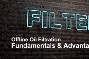离线油过滤：优点、应用和最佳实践 