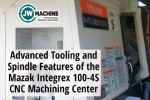 Mazak Integrex 100-4S:優れた CNC 精度を実現する最先端のツーリングとスピンドル 