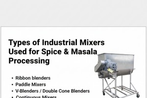 工業用スパイスおよびマサラミキサー:一貫した衛生的な混合のための実証済みのソリューション 