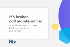 Portail de demandes de travail Fiix :maintenance rationalisée au-delà de la billetterie 