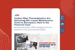 碳纤维热塑性塑料可将航空航天维护成本降低 50% – 经证实的经济效益 