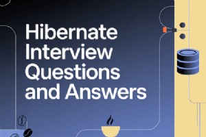 2026 Hibernate 面试指南：30 道必知核心题与深度解析