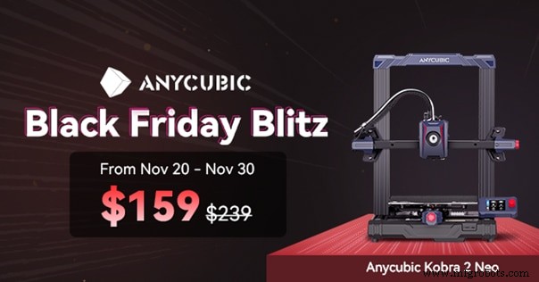 Anycubic s Black Friday Blitz 2024:beste 3D-printerdeals en besparingen 